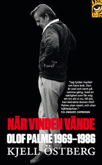 När vinden vände : Olof Palme 1969-1986