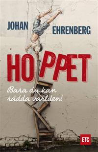 Hoppet för klimatet. Så enkelt räddar vi världen.
