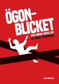Ögonblicket och andra noveller