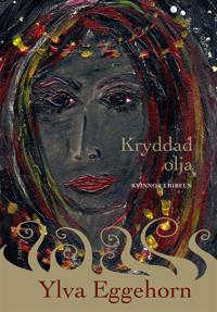 Kryddad olja - kvinnor i Bibeln