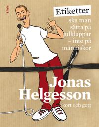 Etiketter ska man sätta på julklappar - inte på människor