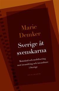 Sverige åt svenskarna