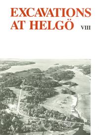 Excavations at Helgö VIII : The Ancient Monument