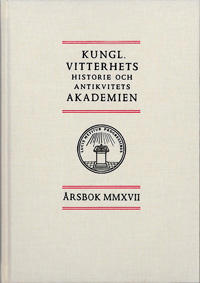 Kungl. Vitterhets historie och antikvitets akademien årsbok. 2017