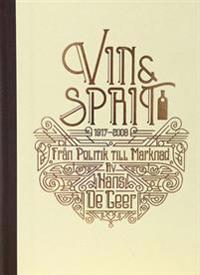Vin&Sprit : Från Politik till Marknad