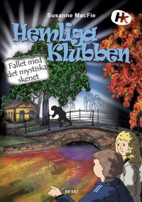 Fallet med det mystiska skenet