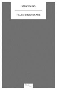 Till en bibliotekarie = À une bibliothéquaire