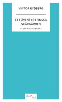 Ett äventyr i Finska skärgården : ur en konstnärs dagbok