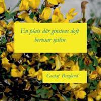 En plats där ginstens doft berusar själen
