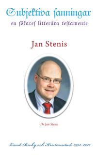 Subjektiva sanningar: en sökares litterära testamente