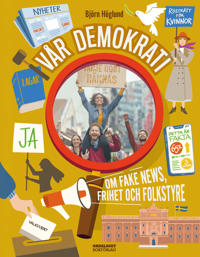 Vår demokrati: Om fake news, frihet och folkstyre