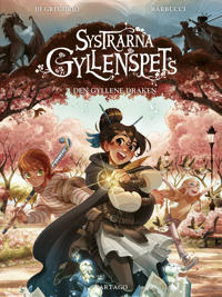 Systrarna Gyllenspets 7: Den gyllene draken