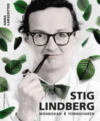 Stig Lindberg : människan, formgivaren