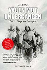 Vägen mot undergången, del 2 : Slaget om Stalingrad
