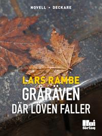 Gråräven. Där löven faller
