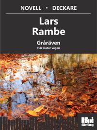 Gråräven. Här slutar vägen