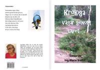 Krokiga vägar genom livet
