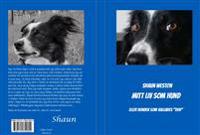 Shaun : mitt liv som hund