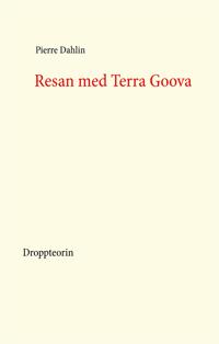 Resan med Terra Goova: Droppteorin