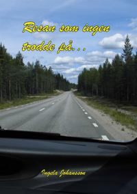 Resan som ingen trodde på:
