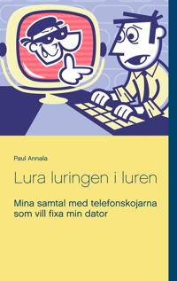 Lura luringen i luren: Mina samtal med telefonskojarna som vill fixa min dator