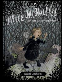 Alice McMallis - pojken på kyrkogården