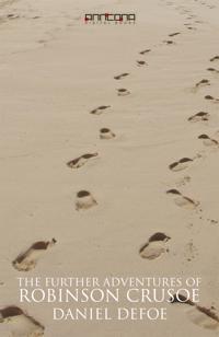 The Further Adventures of Robinson Crusoe