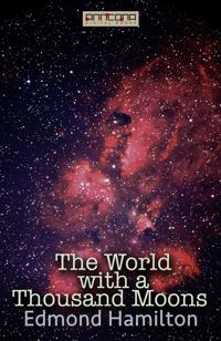 The World with a Thousand Moons
