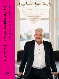 Porträtt Bo Wiklund : Ur Entreprenörsboken volym II