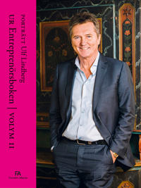 Porträtt Ulf Lindberg : Ur Entreprenörsboken volym II