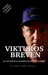 Vikturosbreven : en antikmodern svenskgrekisk livsfilosofi