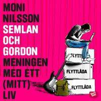 Semlan och Gordon: Meningen med ett (mitt) liv