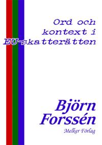 Ord och kontext i EU-skatterätten