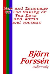 Law and Language on The Making of Tax Laws and Words and context