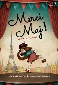 Merci Maj! På äventyr i Frankrike