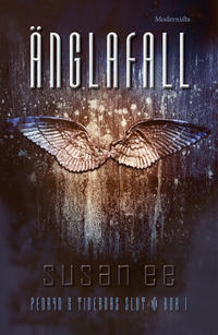 Änglafall (Första boken i Penryn & tidernas slut-trilogin)