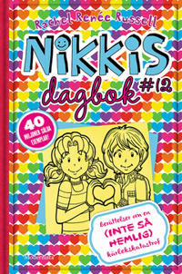 Nikkis dagbok #12: Berättelser om en (INTE SÅ HEMLIG) kärlekskatastrof