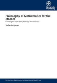 Philosophy of mathematics for the masses : extending the scope of the philosophy of mathematics