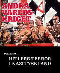 Hitlers terror i Nazityskland – Andra världskriget : Dokument 1