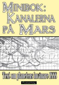 Minibok: Kanalbyggen på planeten Mars