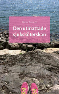 Den utmattade sjuksköterskan