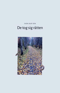 DE TOG SIG RÄTTEN