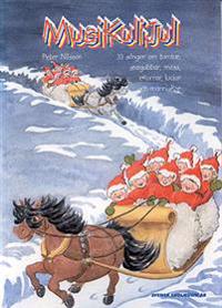 Musikulijul : 33 sånger om tomtar, snögubbar, möss, ekorrar, lucior och människor