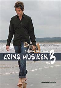 Kring musiken. D. 3, Elevens bok