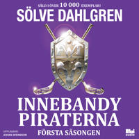 Innebandypiraterna. Första säsongen