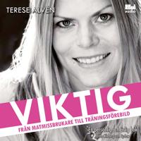 Viktig : från matmissbrukare till träningsförebild