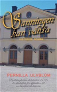 Sanningen kan vänta : historisk roman
