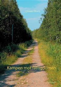 Kampen mot fattigdomen : släkthistoria
