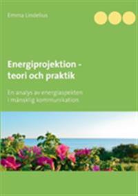 Energiprojektion teori och praktik