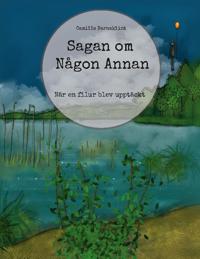 Sagan om Någon Annan : När en filur blev upptäckt